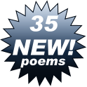 35 NEW! poems